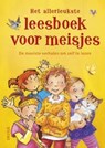 Het allerleukste leesboek voor meisjes - Antonia Michaelis ; Katja Reider ; Alexandra Fischer-Hunold ; Margot Scheffold - 9789044743081