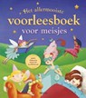 Het allermooiste voorleesboek voor meisjes -  - 9789044745092
