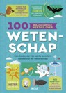 100 waanzinnige weetjes over wetenschap - Alex Frith ; Minna Lacey ; Jerome Martin ; Jonathan Melmoth - 9789044745375
