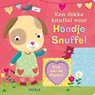 Een dikke knuffel voor Hondje Snuffel -  - 9789044748123