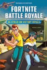 De strijd om Victory Royale - Mathias Lavorel - 9789044756982