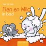 Fien en Milo in bad - Pauline Oud - 9789044810103