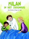 Milan in het ziekenhuis - Stijn Moekaars - 9789044810998