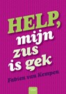 Help, mijn zus is gek - Fabien van Kempen - 9789044813449