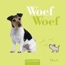 Woef woef - Mack - 9789044816457