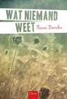 Wat niemand weet - Karen Dierickx - 9789044820638