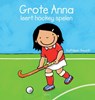 Grote Anna leert hockey spelen - Kathleen Amant - 9789044820973