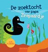 De zoektocht van papa zeepaardje - Anita Bijsterbosch - 9789044822809