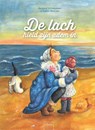 De lach die zijn adem inhield - Margreet Schouwenaar - 9789044825558