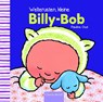 Welterusten kleine Billy-Bob - Pauline Oud - 9789044825787