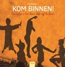 Kom binnen! - Ton Koene - 9789044826180