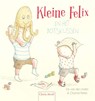 Kleine Felix en het botskussen - Elly van der Linden - 9789044826371