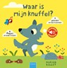 Waar is mijn knuffel? - Marion Billet - 9789044826548