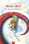 Ridder Roel de drakenvechter - Aron Dijkstra - 9789044828467