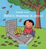 Anna's moemoe is dood - Kathleen Amant - 9789044830743