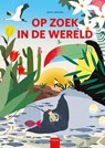 Op zoek in de wereld - Kerstin Zabransky - 9789044831313