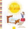 Ik wil de zon - Isabel Miquel Arques - 9789044832259