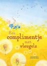 Een complimentje met vleugels - Pimm van Hest - 9789044834246