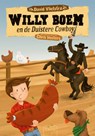 Willy Boem en de duistere cowboy - David Vlietstra ; Chris Vosters - 9789044834284