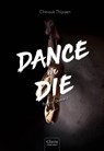 Dance or Die - Chinouk Thijssen - 9789044837438