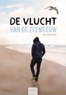 De vlucht van de zeemeeuw - Greet Beukenkamp - 9789044841558