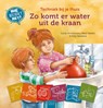 Techniek bij je thuis. Zo komt er water uit de kraan - Lucas Arnoldussen ; Marja Baeten - 9789044844788