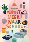 Nooit meer naar school - Rudie Verbunt - 9789044850680