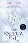 Zoals sneeuw valt - Erin Doom - 9789044936230