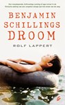 Benjamin Schillings droom - Rolf Lappert - 9789044967173