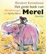Het grote boek van Merel - KROMHOUT, Rindert - 9789045107639