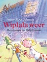 Wiplala weer - Annie M.G. Schmidt - 9789045107691