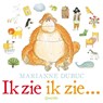 Ik zie ik zie... - DUBUC, Marianne - 9789045110813