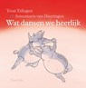 Wat dansen we heerlijk - TELLEGEN, Toon - 9789045110882