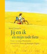 Jij en ik en mijn rode fiets - Jujja Wieslander - 9789045114309