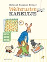Welterusten Kareltje Goedemorgen Kareltje - Rotraut Susanne Berner - 9789045114705