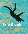 Ik wil ook! - Bibi Dumon Tak - 9789045114729