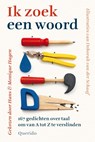 Ik zoek een woord - Hans & Monique Hagen ; Monique Hagen - 9789045115382