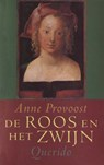 De roos en het zwijn - Anne Provoost - 9789045115740