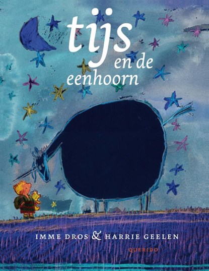 Tijs en de eenhoorn, Imme Dros - Paperback - 9789045118444