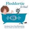 Floddertje in bad - Annie M.G. Schmidt - 9789045121659