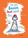 Louise laat niet los - Håkon Øvreås - 9789045122861