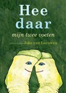 Hee daar mijn twee voeten - Joke van Leeuwen - 9789045123677