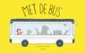 Met de bus - Marianne Dubuc - 9789045123707