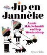 Jip en Janneke - Annie M.G. Schmidt - 9789045124216