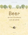 Beer en het fluisteren van de wind - Marianne Dubuc - 9789045126197