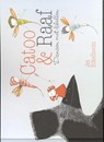Catoo en Raaf - Jet Eikelboom - 9789045204130