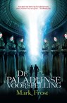 De Paladijnse voorspelling - Mark Frost - 9789045206080
