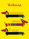 Vreemde hond in de bijt - Rob Biddulph - 9789045326382