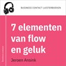De 7 elementen van flow en geluk - Jeroen Ansink - 9789047012801