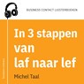 In 3 stappen van laf naar lef - Michel Taal - 9789047012818